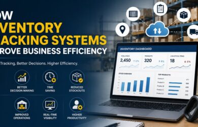 How Inventory Tracking Systems Improve Business Efficiency